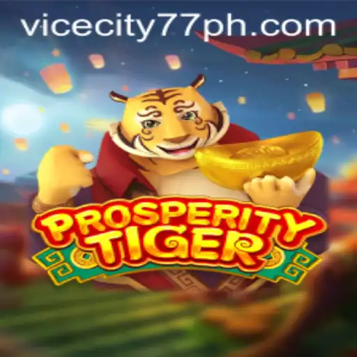 Exploring the Exciting World of ProsperityTiger: A New Gaming Adventure Awaits
