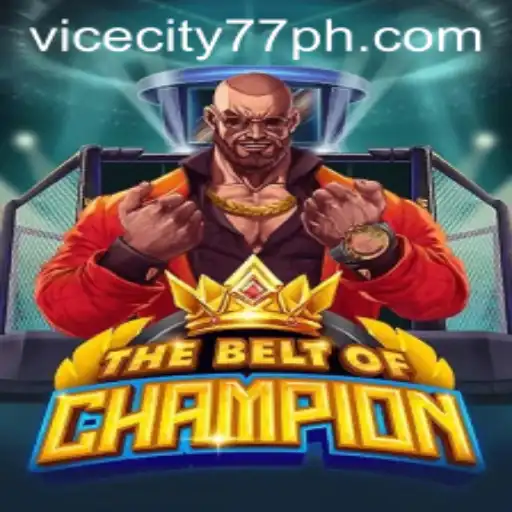 TheBeltOfChampion: A Comprehensive Guide to Conquer ViceCity77