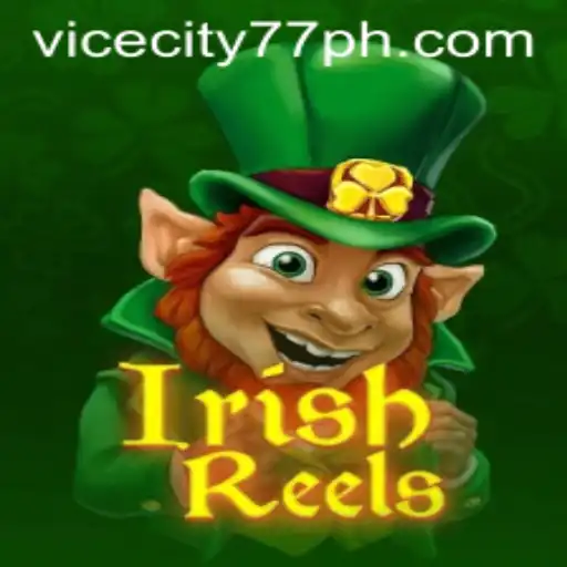 Exploring the Exciting World of Irish Reels and Vicecity77
